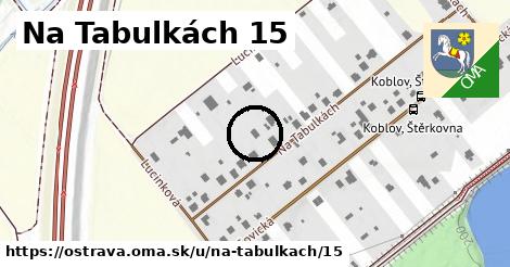 Na Tabulkách 15, Ostrava