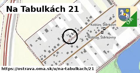 Na Tabulkách 21, Ostrava