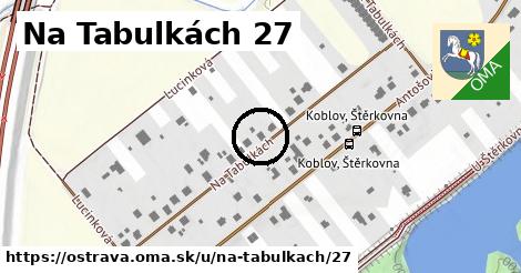 Na Tabulkách 27, Ostrava