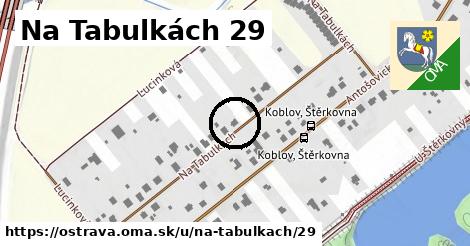 Na Tabulkách 29, Ostrava