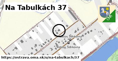 Na Tabulkách 37, Ostrava