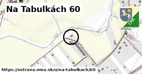 Na Tabulkách 60, Ostrava