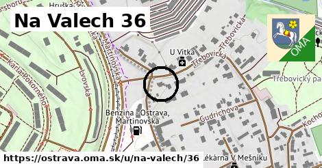 Na Valech 36, Ostrava