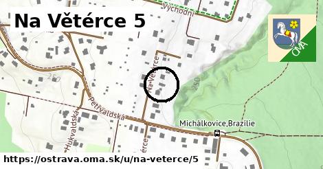 Na Větérce 5, Ostrava