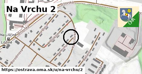 Na Vrchu 2, Ostrava