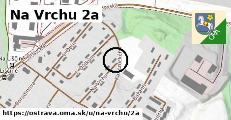 Na Vrchu 2a, Ostrava