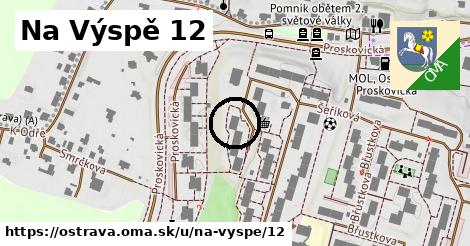 Na Výspě 12, Ostrava