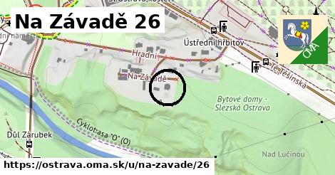 Na Závadě 26, Ostrava