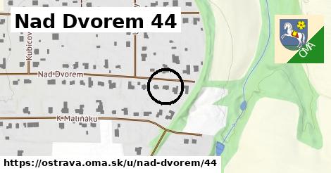 Nad Dvorem 44, Ostrava