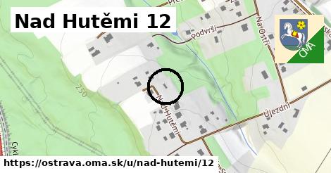 Nad Hutěmi 12, Ostrava