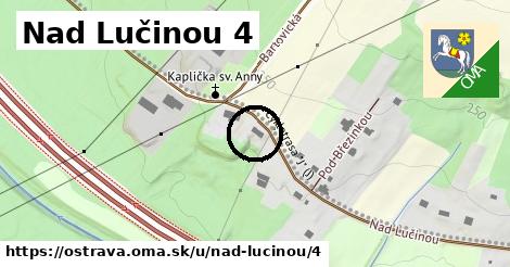 Nad Lučinou 4, Ostrava