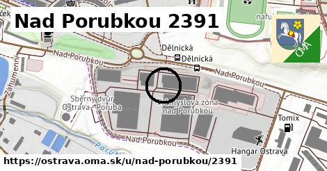 Nad Porubkou 2391, Ostrava