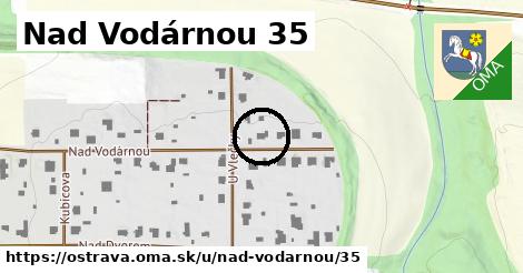 Nad Vodárnou 35, Ostrava