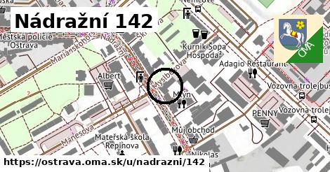 Nádražní 142, Ostrava