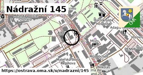 Nádražní 145, Ostrava