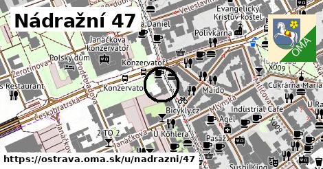Nádražní 47, Ostrava