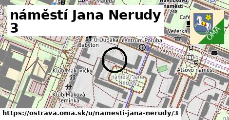 náměstí Jana Nerudy 3, Ostrava