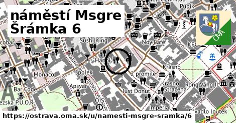 náměstí Msgre Šrámka 6, Ostrava