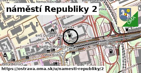 náměstí Republiky 2, Ostrava