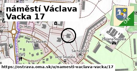 náměstí Václava Vacka 17, Ostrava