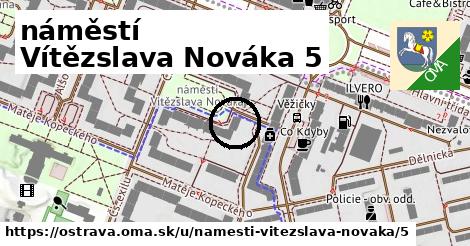 náměstí Vítězslava Nováka 5, Ostrava