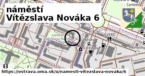 náměstí Vítězslava Nováka 6, Ostrava