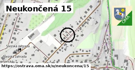 Neukončená 15, Ostrava