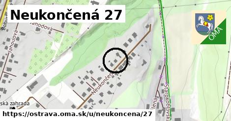 Neukončená 27, Ostrava