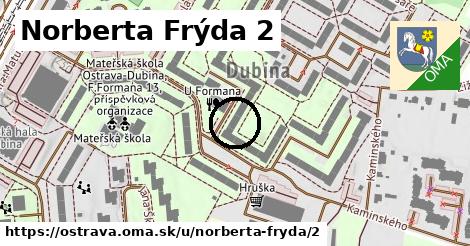 Norberta Frýda 2, Ostrava