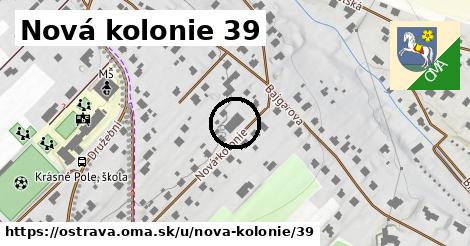 Nová kolonie 39, Ostrava