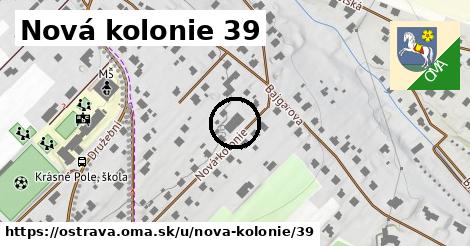 Nová kolonie 39, Ostrava