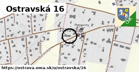Ostravská 16, Ostrava