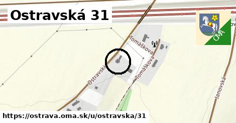 Ostravská 31, Ostrava