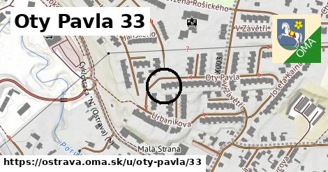 Oty Pavla 33, Ostrava