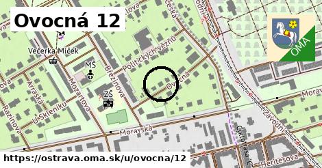 Ovocná 12, Ostrava