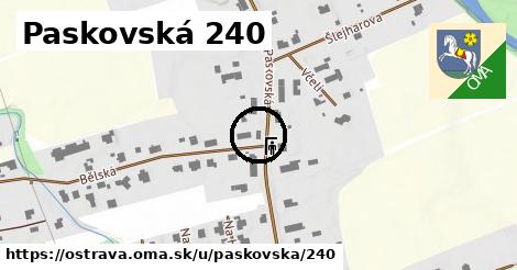 Paskovská 240, Ostrava