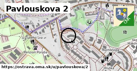 Pavlouskova 2, Ostrava