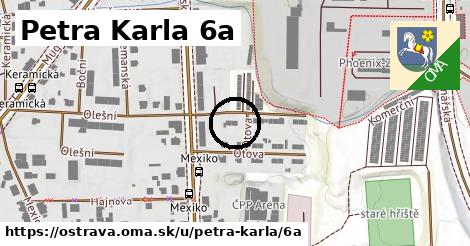 Petra Karla 6a, Ostrava