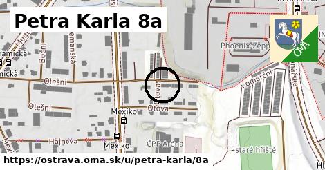 Petra Karla 8a, Ostrava