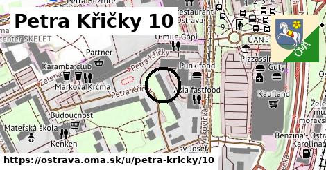 Petra Křičky 10, Ostrava