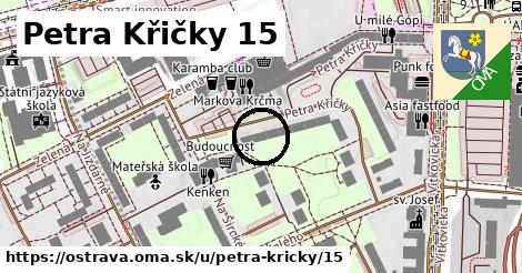 Petra Křičky 15, Ostrava