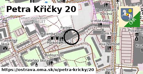 Petra Křičky 20, Ostrava