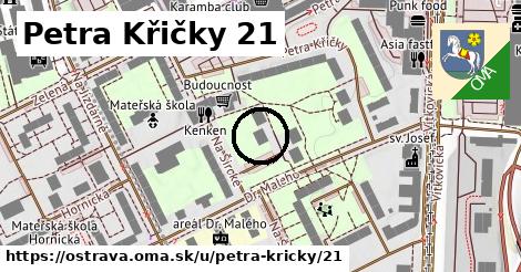 Petra Křičky 21, Ostrava