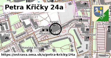 Petra Křičky 24a, Ostrava