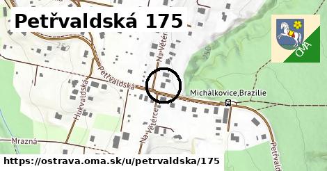 Petřvaldská 175, Ostrava