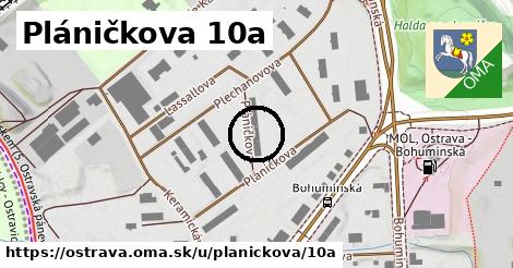 Pláničkova 10a, Ostrava