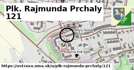 Plk. Rajmunda Prchaly 121, Ostrava