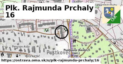 Plk. Rajmunda Prchaly 16, Ostrava