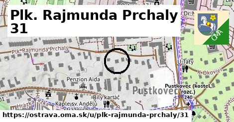 Plk. Rajmunda Prchaly 31, Ostrava