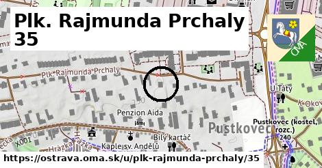 Plk. Rajmunda Prchaly 35, Ostrava